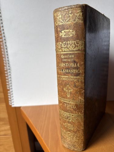 HISTORIA GENERAL DE LA IGLESIA. TOMO IX. DESDE LA PREDICACION DE LOS APOSTOLES HASTA EL PONTFICADO DE GREGORIO XVI