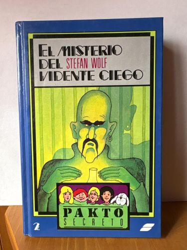 EL MISTERIO DEL VIDENTE CIEGO. Colección pakto secreto