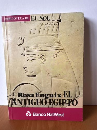 EL ANTIGUO EGIPTO. COLECCION BIBLIOTECA DE EL SOL Nº18