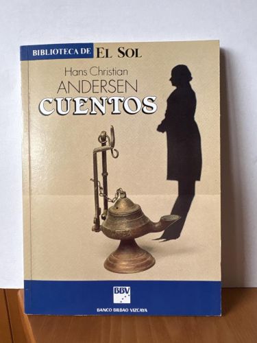 CUENTOS DE HANS CHRISTIAN ANDERSEN. COLECCION BIBLIOTECA DE EL SOL Nº22