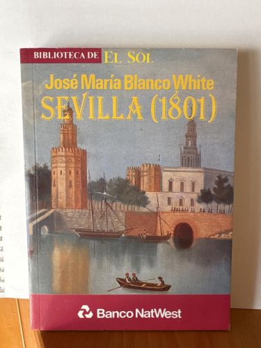 Sevilla, 1801. COLECCION BIBLIOTECA DE EL SOL Nº34