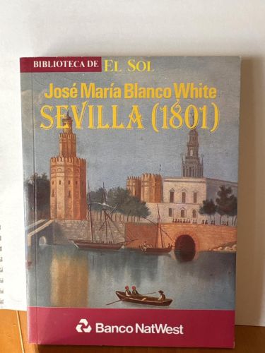 Sevilla, 1801. COLECCION BIBLIOTECA DE EL SOL Nº34