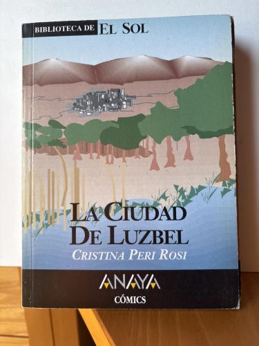 La ciudad de Luzbel y otros relatos COLECCION BIBLIOTECA DE EL SOL Nº248