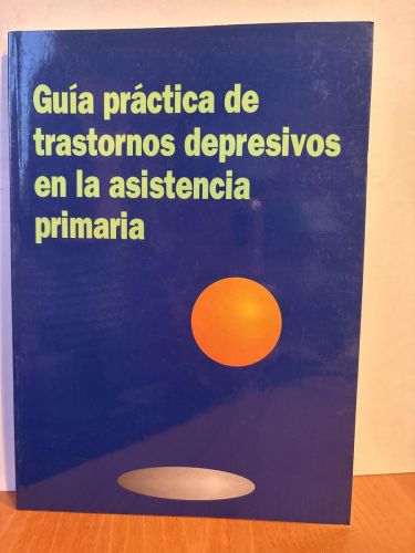 Guía práctica de trastornos depresivos en atención primaria
