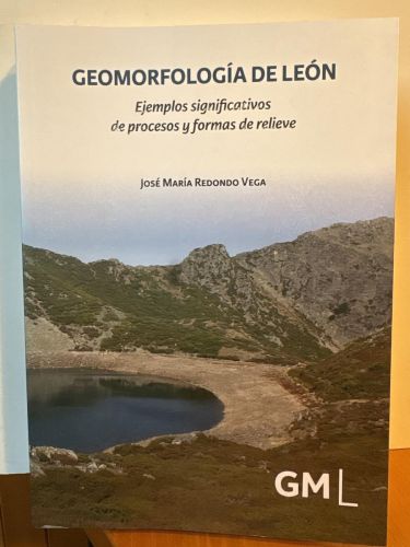 Geomorfología de León. Ejemplos significativos de procesos y formas de relieve