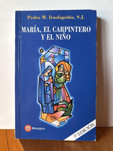 MARIA EL CARPINTERO Y EL NIÑO