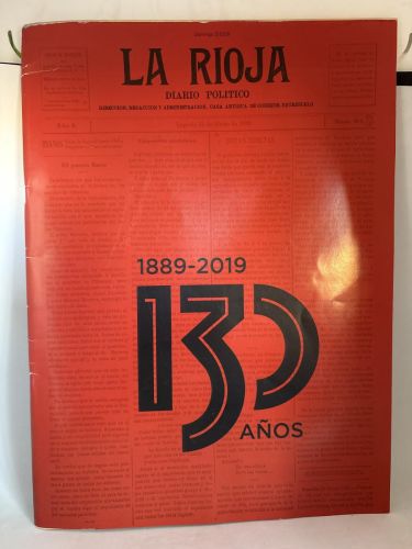 La rioja 130 años - diario politico - 1889 - 2019