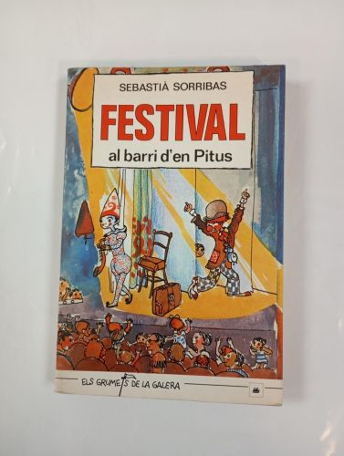 Festival al barri d'en Pitus. Els grumets de la galera.