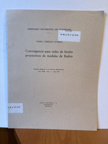 SEMINARIO MATEMATICO DE BARCELONA. CONVERGENCIA PARA REDES DE LIMITES PROYECTIVOS DE MEDIDAS DE RADON