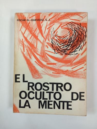 EL ROSTRO OCULTO DE LA MENTE.