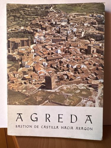 AGREDA BASTION DE CASTILLA HACIA ARAGON