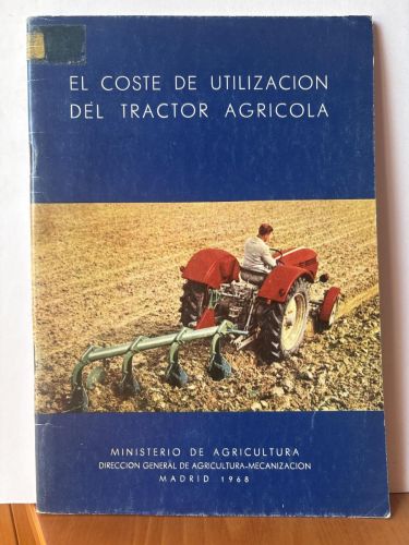 EL COSTE DE UTILIZACION DEL TRACTOR AGRICOLA