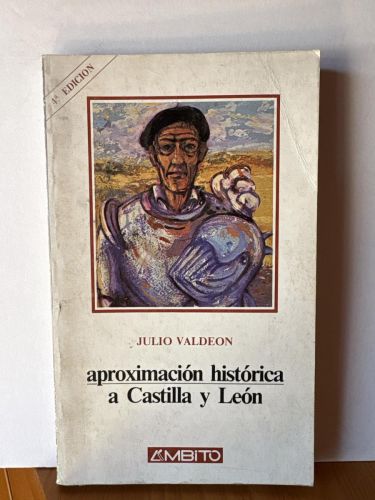 Aproximación histórica a Castilla y León