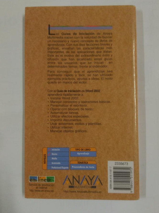 GUIA DE INICIACION. WORD 2002. OFFICE XP. CARLOS ROMERO AIRES. ANAYA  MULTIMEDIA. TDK137